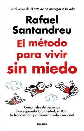 Método para Vivir sin Miedo, el