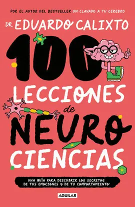 100 Lecciones de Neurociencia