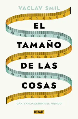 Tamaño de las Cosas, el