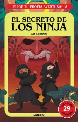 Secreto de los Ninja, el. Elige tu Propia Aventura 8