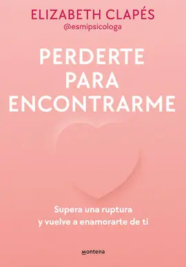 Perderte para Encontrarme