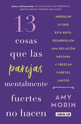 13 Cosas que las Parejas Mentalmente Fuertes no Hacen