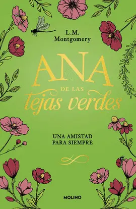 ANA DE LAS TEJAS VERDES II. UNA AMISTAD PARA SIEMPRE