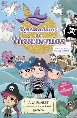 Rescatadoras de Unicornios. Viaje Al País de los Piratas