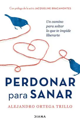 Perdonar para Sanar