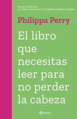Libro que Necesitas Leer para no Perder la Cabeza, el