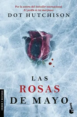 Rosas de Mayo, las