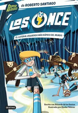Once 5, los. El Lateral Izquierdo Más Rápido del Mundo
