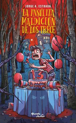 Insólita Maldición de los Trece, la