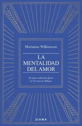 MENTALIDAD DEL AMOR, LA