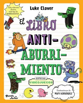 LIBRO ANTIABURRIMIENTO, EL. ESPECIAL VIDEOJUEGOS