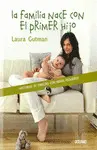 Familia Nace con el Primer Hijo, la
