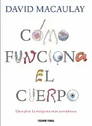 Cómo Funciona el Cuerpo