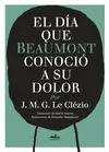 Día que Beaumont Conoció Su Dolor, el