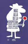 Más Allá de la Sospecha