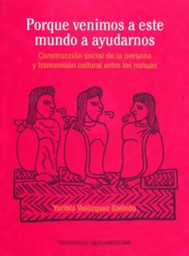 PORQUE VENIMOS A ESTE MUNDO A AYUDARNOS