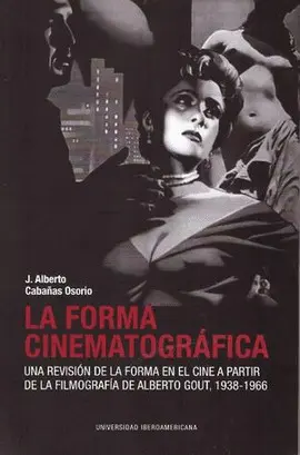 FORMA CINEMATOGRÁFICA, LA FORMA CINEMATOGRÁFICA, LA