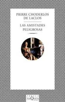 Amistades Peligrosas, las