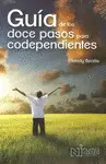 Guía de los Doce Pasos para Codependientes