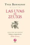 Uvas de Zeuxis, las (Edición Bilingüe)