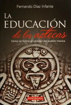 Educacion de los Aztecas, la