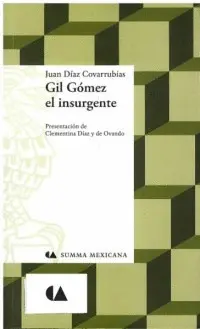 Gil Gómez el Insurgente