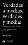 Verdades a Medias, Verdades y Media: Aforismos de Karl Karus