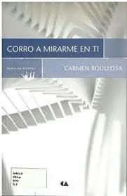 Corro a Mirarme en Ti