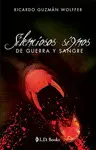 Silenciosos Signos de Guerra y Sangre
