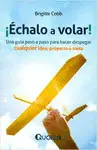 ¡Échalo a Volar!