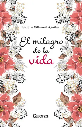 Milagro de la Vida, el