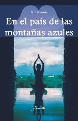 En el País de las Montañas Azules
