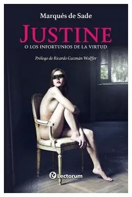 Justine o los Infortunios de la Virtud