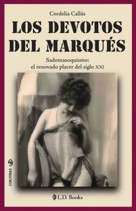 Devotos del Marqués, los