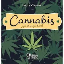 Cannabis ¿Qué Es y qué Hace?