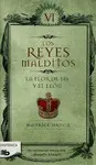 Reyes Malditos Vi, los