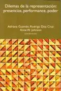 Dilemas de la Representación: Presencias, Performance, Poder