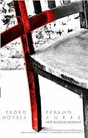 Pedro Páramo. Novela Aural