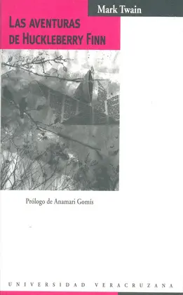 Aventuras de Huckleberry Finn, las