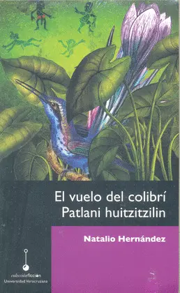 Vuelo del Colibrí, el