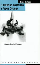 Perro del Hortelano y Fuente Ovejuna, el