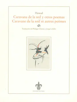 Caravana de la Sed y Otros Poemas