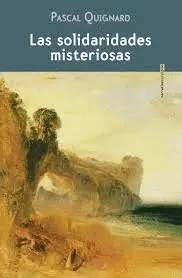 Solidaridades Misteriosas, las