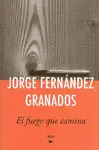 Fuego que Camina, el