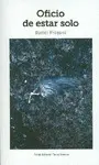 Oficio de Estar Solo