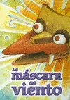Máscara del Viento, la