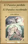 Paraíso Perdido. El Paraíso Recobrado, el