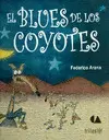 Blues de los Coyotes, el