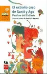 Extraño Caso de Santi y Ago, el