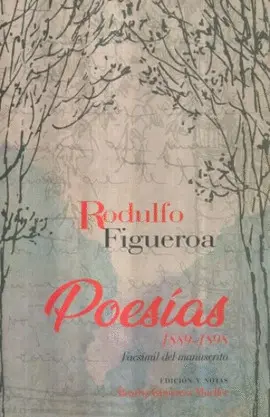 Rodulfo Figueroa. Poesías 1889-1898